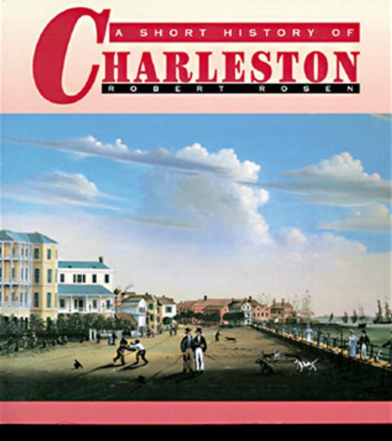 A Short History of Charleston