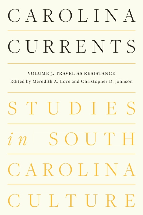 Carolina Currents, Studies in South Carolina Culture, Volume 3