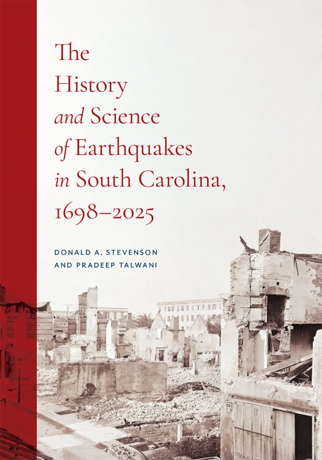 The History and Science of Earthquakes in South Carolina, 1698-2025
