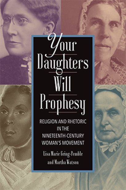 Thumbnail for Lisa Marie Gring-Pemble and Martha Watson Win the Religious Communication Association's 2026 Book of the Year Award for Your Daughters Will Prophesy